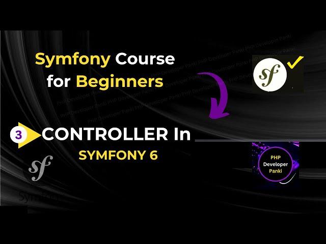 Controller in Symfony 6 | How to create Controller Symfony6 | Learn Symfony | Symfony6 for beginners