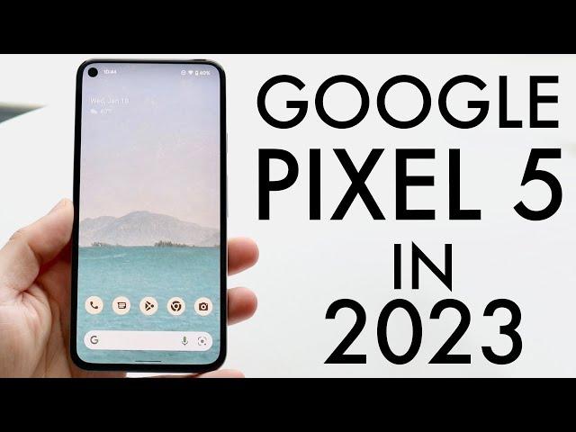 Google Pixel 5 In 2023! (Still Worth Buying?) (Review)