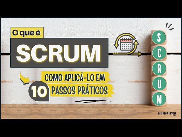 SCRUM O QUE É (de um Jeito BEM Prático)