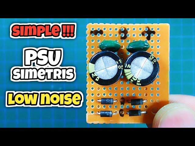 cara membuat PSU SIMETRIS 12V low noise