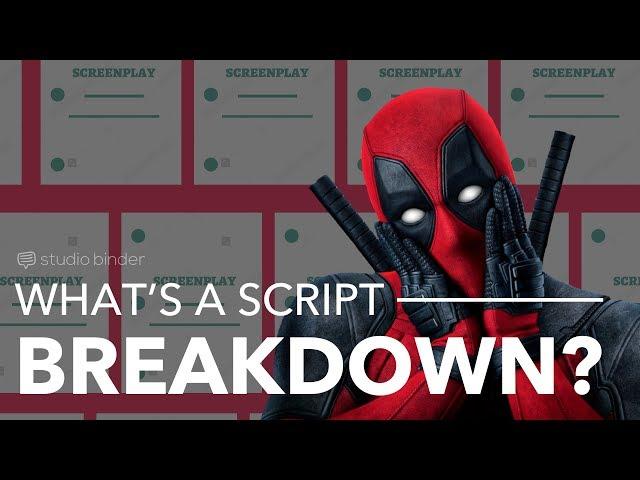 How to Make a Script Breakdown (ft. Deadpool)