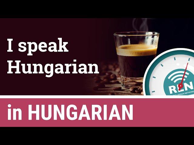 How to say that you speak Hungarian - One Minute Hungarian Lesson 3