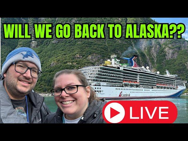 We are back from Alaska… will we go back??