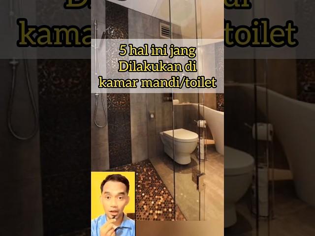 5 hal yg tidak boleh dilakukan dikamar mandi #edukasi #viral #trending #shorts #informasi #fakta