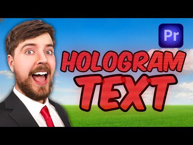 How To Make MrBeast Hologram Text in Premiere Pro