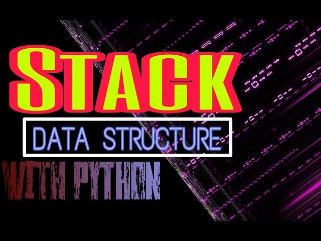 Stack-Data structure | Python | Data-Structure