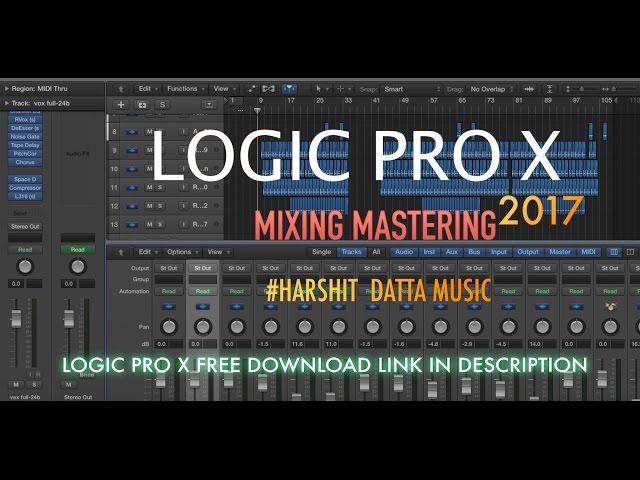 Logic Pro X Tutorial - (Mastering/Mixing Tutorial/Tips)  2017 ( HINDI )