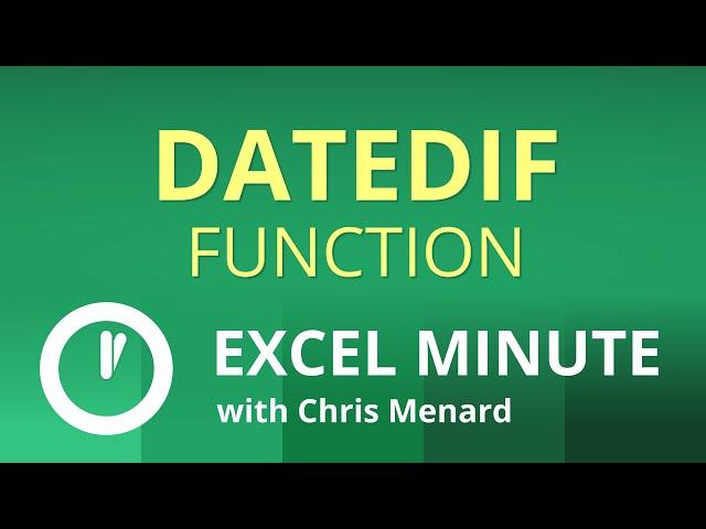 Excel DATEDIF Function |  Excel One Minute Functions Explained