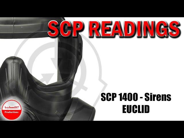 SCP 1400 - Sirens - EUCLID