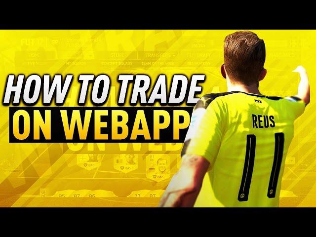 HOW TO TRADE ON THE FIFA 17 WEB APP - GET COINS READY FOR FIFA 17 RELEASE