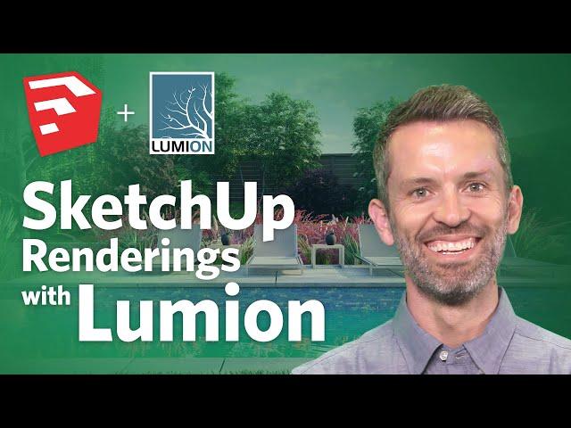 How SketchUp and Lumion Work Together – 7 things you should know