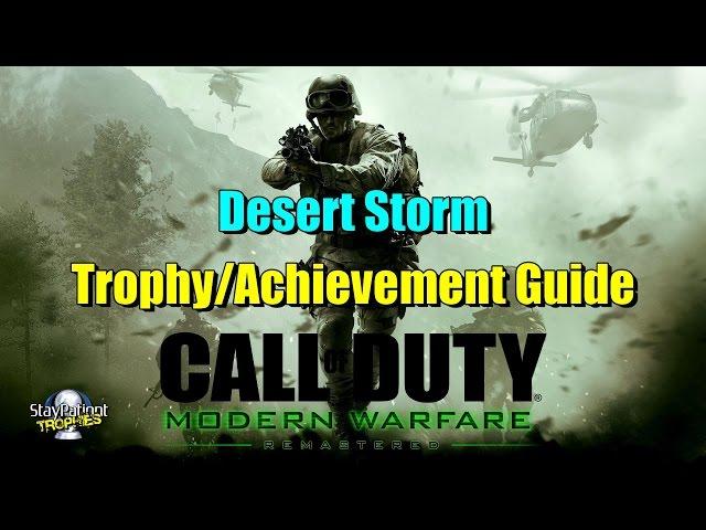 CoD: Modern Warfare Remastered | "Desert Storm" - Trophy/Achievement Guide