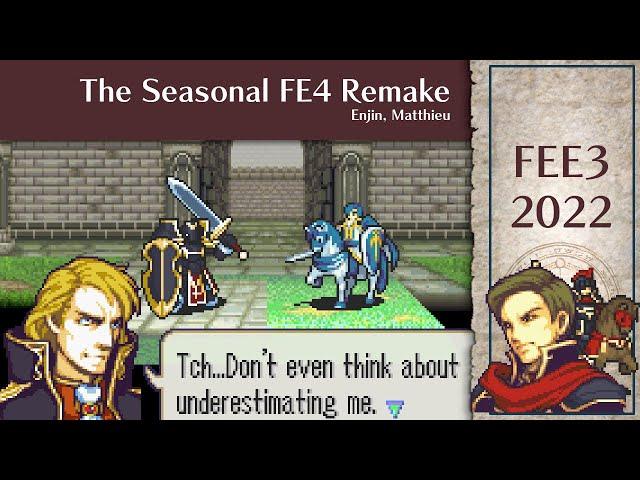 FEE3 2022: Seasonal FE4 Remake by Enjin & Matthieu