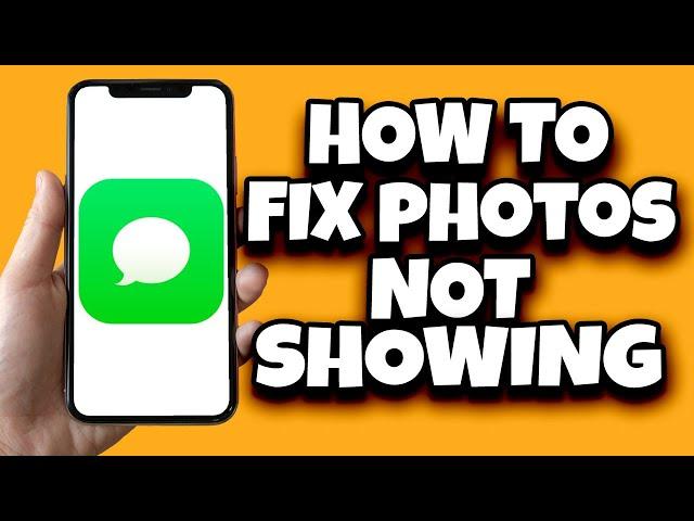 How To Fix iMessage Pictures Not Downloading On iPhone (Fast)