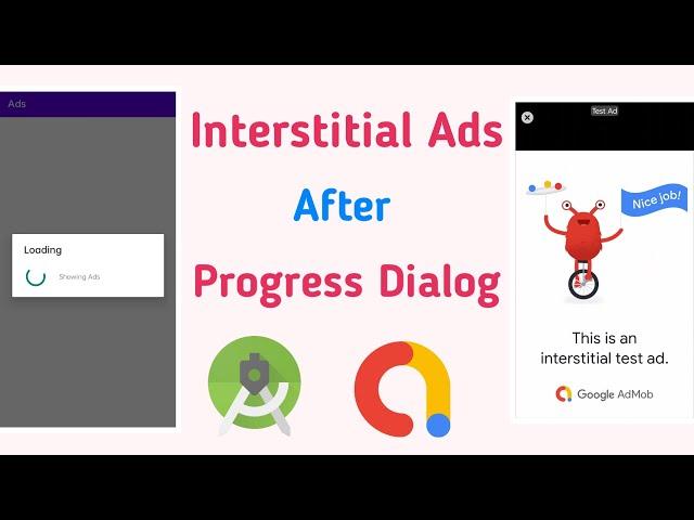 Show Interstitial Ads after Progress Dialog |  Implement Admob interstitial Ads