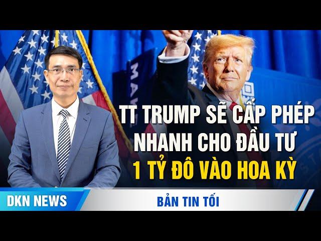 TT Trump sẽ cấp phép nhanh cho bất kỳ ai đầu tư 1 tỷ đô la vào Hoa Kỳ; Israel chiếm cao điểm Hermon