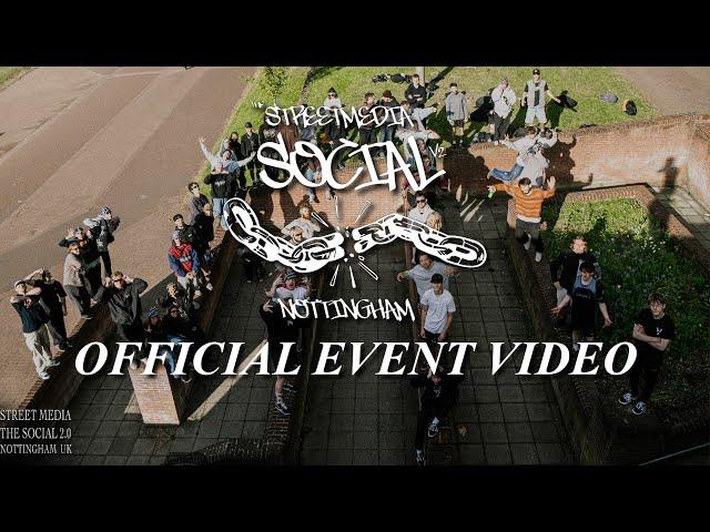 The STREETMEDIA SOCIAL V2: Nottingham - OFFICIAL EVENT VIDEO