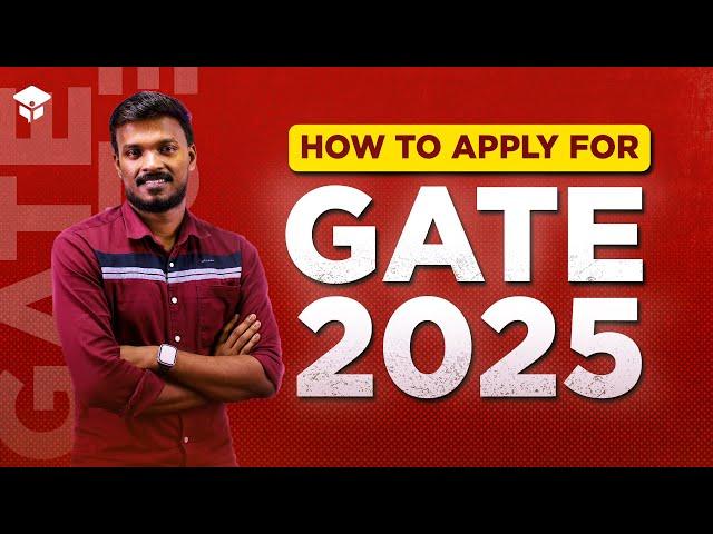 GATE 2025 | How to Apply? | Step by Step procedures