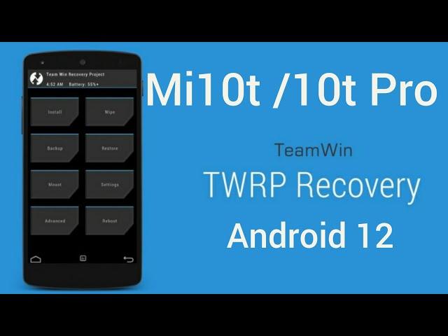 Twrp Recovery Mi10t/10t Pro