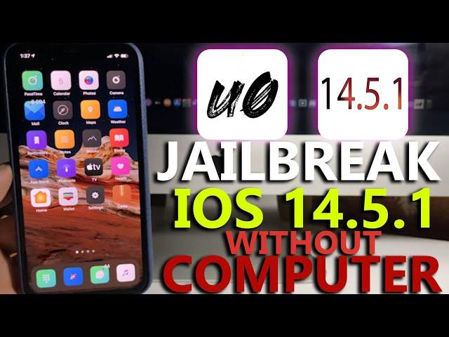 Unc0ver Jailbreak Release - Jailbreak iOS 14.5.1 without Computer - How to Jailbreak iOS 14.5.1