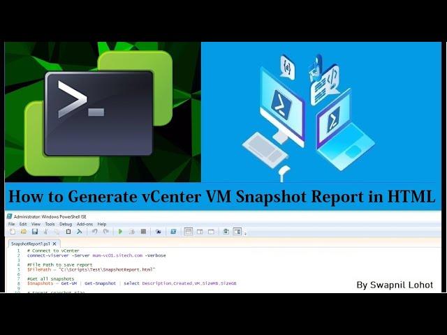 How to Generate VMware Virtual Machine Snapshot report in HTML Format