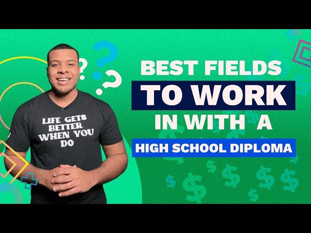 10 Jobs To Work With a High School Diploma