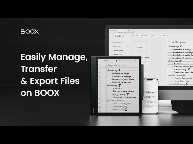 Easily Manage, Transfer and Export Files on BOOX