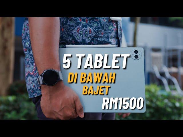 5 Tablet Android Bawah RM1500!