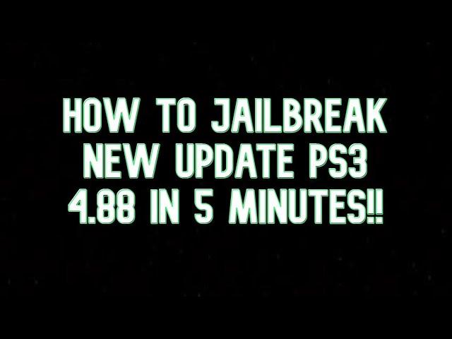 HOW TO JAILBREAK PS3 NEW UPDATE OFW 4.88 TO HFW 4.88 HEN IN 5 MINUTES ONLY!!!