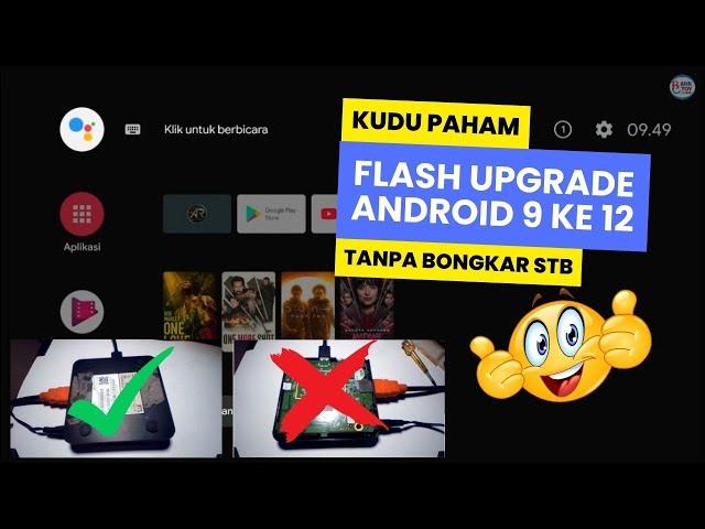 KUDU PAHAM UPGRADE STB BB860H V5 ANDROID 9 KE 12 TANPA BONGKAR BONGKAR STB