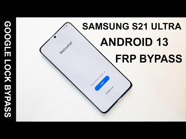 Samsung S21 Ultra Frp Bypass 2023 | Android 13 | Samsung S21 Ultra Google Lock Bypass | Final Method