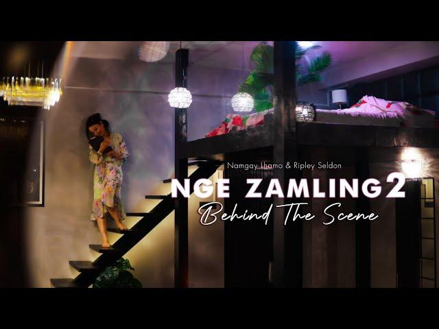 Behind the Scene | Nge Zamling 2 | Namgay Lhamo | Ripley Seldon | JNW Studios