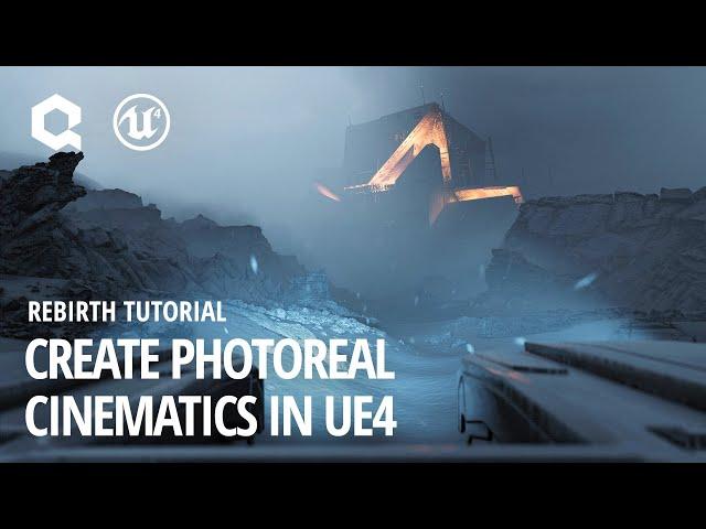 Create photoreal cinematics in UE4: Rebirth tutorial