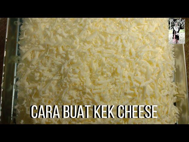 Cara Buat Kek Cheese | Gebu & Sedap