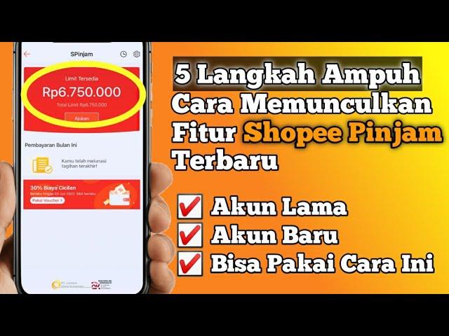 Cara Memunculkan Shopee Pinjam Terbaru | Cara Aktifkan Shopee Pinjam Yang Tidak Muncul