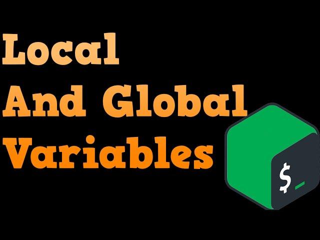 Bash Shell Scripting For Beginners - Local and Global Variables