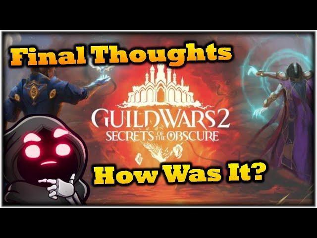 GW2 Secrets of the Obscure - Final Thoughts (Spoilers)