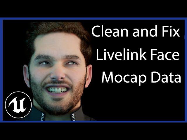 How to Clean and Moddify Livelink Face Mocap in Unreal Engine 5.1