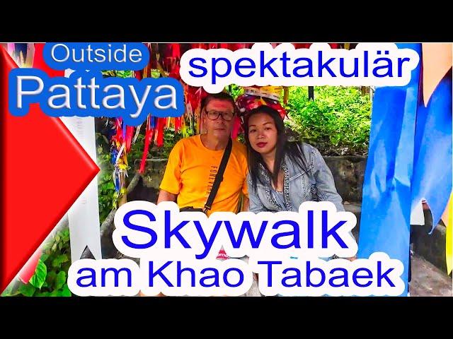 Wat Khao Tabaek Skywalk bei Pattaya