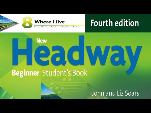 New headway Beginner Unit8 4th edition audios lyrics