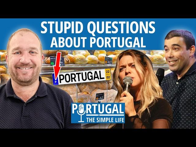 Stupid questions about Portugal