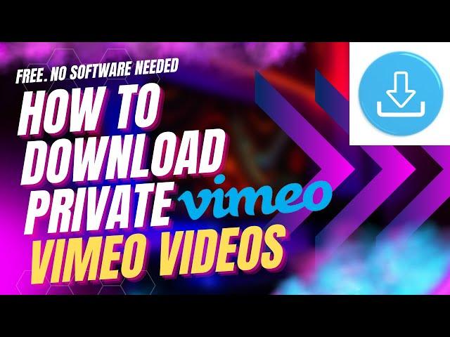 How to Download Private Vimeo Videos