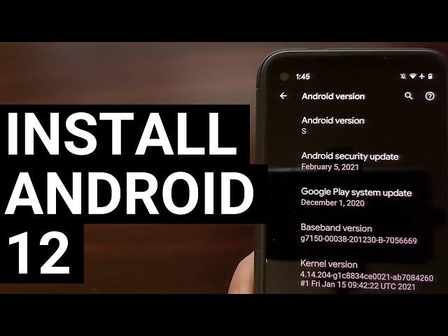 How to Install Android 12 Developer Preview on the Pixel 3, 4, and 5 | DP1