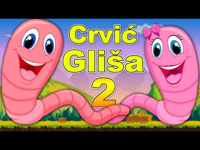 Crvić Gliša 2 - Pesmica za decu | Dečija pesma o životinjama | Muzika za bebe | Crvic Glisa | Worm