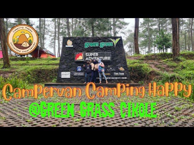 Drama Camping Happy di Green Grass  Cikole : Ban Mobil Sampe Slipp