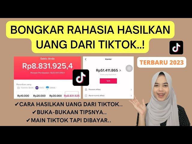 CARA DAPAT UANG DARI TIKTOK TERBUKTI MENGHASILKAN UANG JUTAAN TERBARU 2023 | MONETISASI TIKTOK..!!