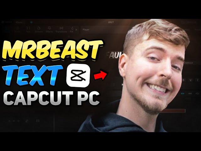 How to Get Mr Beast Text in CapCut PC (CapCut PC Tutorial)