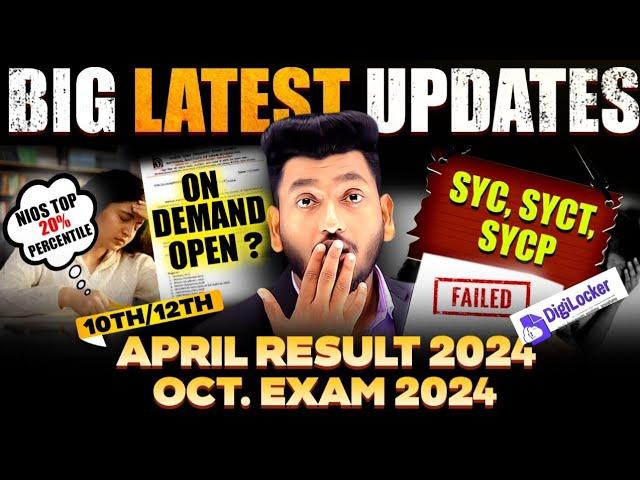 NIOS Big Latest Updates April Results 2024 10th/12th | October 2024 TMA & PCP | On Demand Open 2024