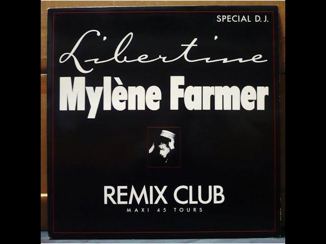 Mylene Farmer - Libertine (Remix Club) (2019 - Maxi 45T)