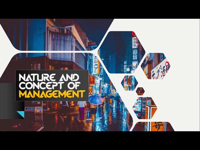 Organization and Management Lesson 1: Definition and Nature of Management